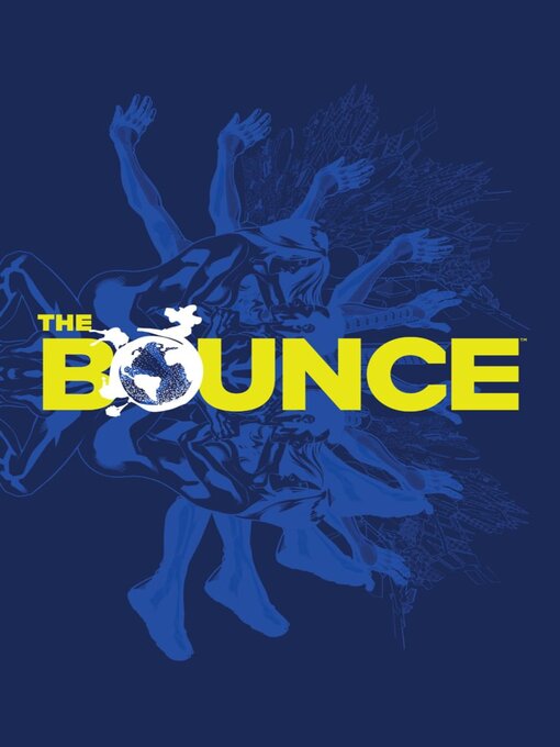 Title details for The Bounce by Joe Casey - Wait list